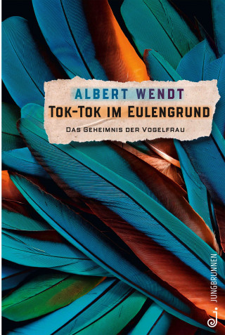 Albert Wendt: Tok-Tok im Eulengrund