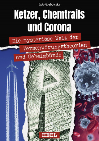 Ingo Grabowsky: Ketzer, Chemtrails und Corona