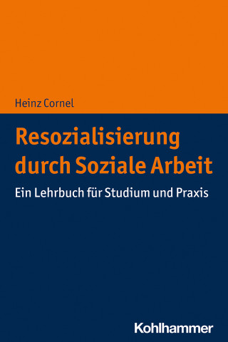 Heinz Cornel: Resozialisierung durch Soziale Arbeit