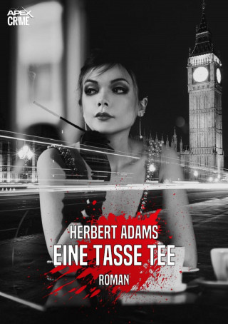 Herbert Adams: EINE TASSE TEE