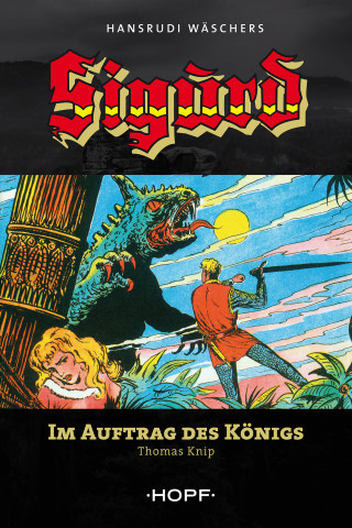 Thomas Knip: Sigurd 3: Im Auftrag des Königs