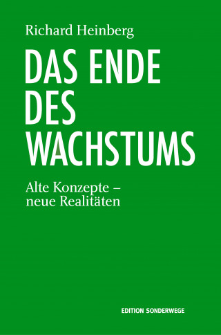 Richard Heinberg: Das Ende des Wachstums