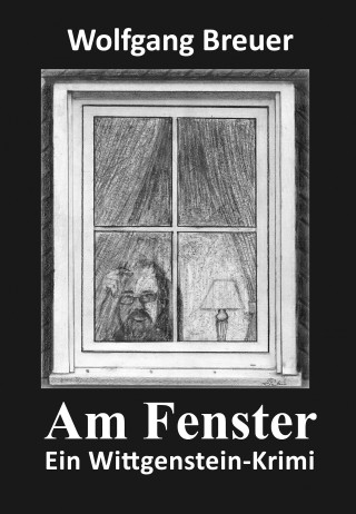 Wolfgang Breuer: Am Fenster