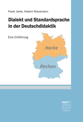 Frank Janle, Hubert Klausmann: Dialekt und Standardsprache in der Deutschdidaktik