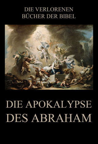 Paul Rießler: Die Apokalypse des Abraham