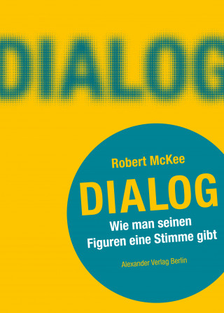 Robert McKee: Dialog