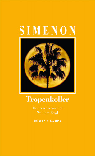 Georges Simenon: Tropenkoller