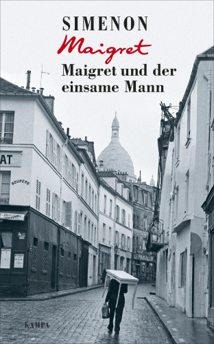 Georges Simenon: Maigret und der einsame Mann
