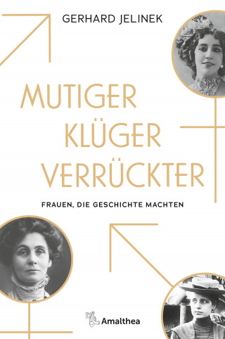 Gerhard Jelinek: Mutiger, klüger, verrückter