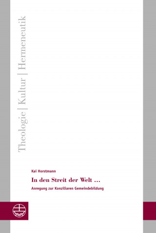 Kai Horstmann: In den Streit der Welt …