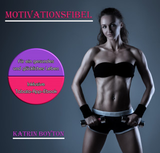 Katrin Boyton: Motivationsfibel