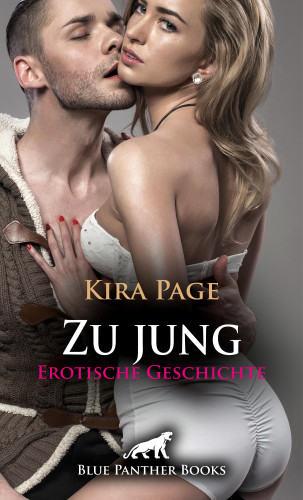 Kira Page: Zu jung | Erotische Geschichte