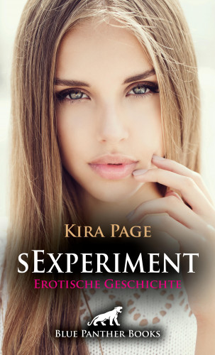 Kira Page: sExperiment | Erotische Geschichte