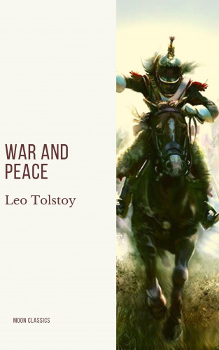 Leo Tolstoy, Moon Classics: War and Peace