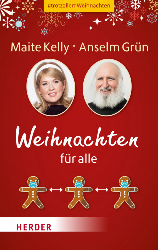 Anselm Grün, Maite Kelly: Weihnachten für alle