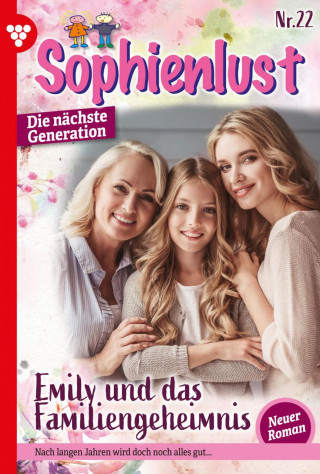 Julia Sommerland: Emily und das Familiengeheimnis