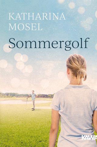 Katharina Mosel: Sommergolf