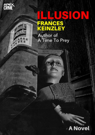 Frances Keinzley: ILLUSION (English Edition)