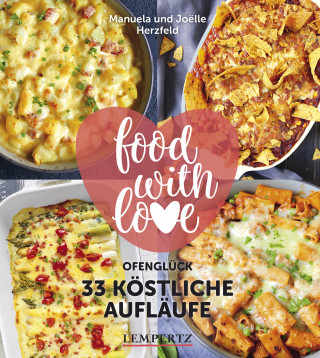 Manuela Herzfeld, Joelle Herzfeld: Herzfeld: 33 köstliche Aufläufe
