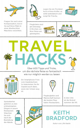 Keith Bradford: Travel Hacks