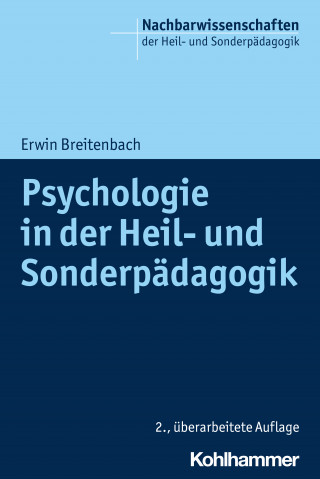 Erwin Breitenbach: Psychologie in der Heil- und Sonderpädagogik
