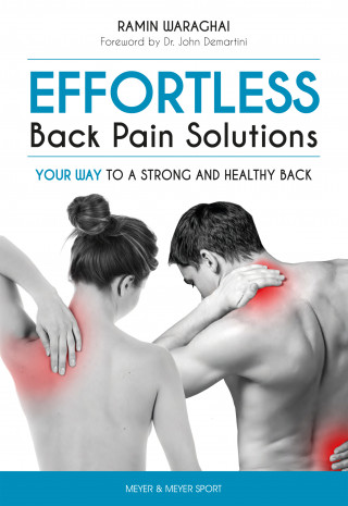 Ramin Waraghai: EFFORTLESS Back Pain Solutions