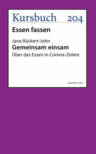 Prof. Dr. Jana Rückert-John: Gemeinsam einsam.
