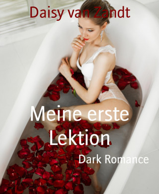 Daisy van Zandt: Meine erste Lektion