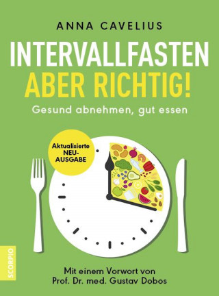 Anna Cavelius: Intervallfasten – aber richtig!