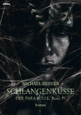 Michael Breuer: SCHLANGENKÜSSE