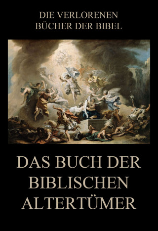Paul Rießler: Das Buch der biblischen Altertümer