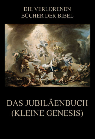 Paul Rießler: Das Jubiläenbuch (Kleine Genesis)