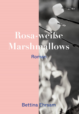 Bettina Ehrsam: Rosa-weiße Marshmallows