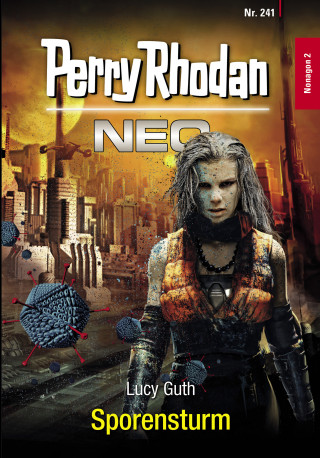 Lucy Guth: Perry Rhodan Neo 241: Sporensturm