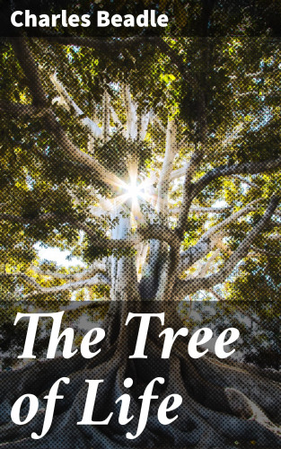 Charles Beadle: The Tree of Life