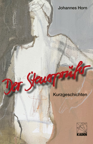 Johannes Horn: Der Steuerprüfer