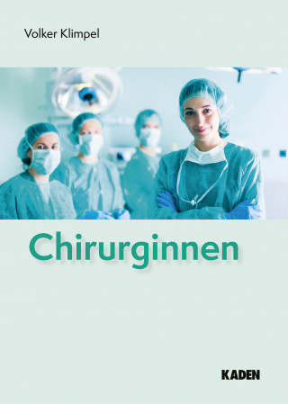 Volker Klimpel: Chirurginnen