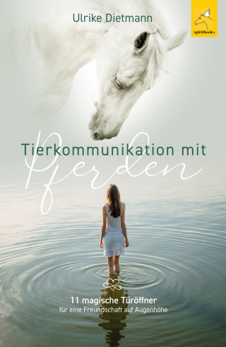 Ulrike Dietmann: Tierkommunikation mit Pferden