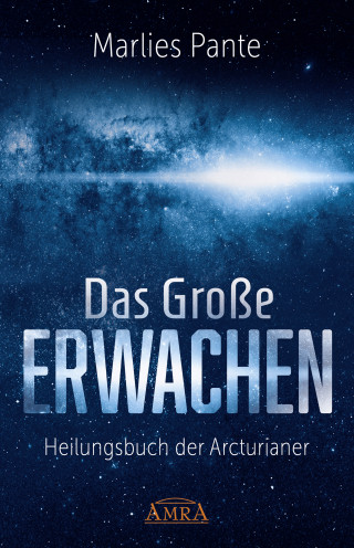 Marlies Pante: DAS GROSSE ERWACHEN