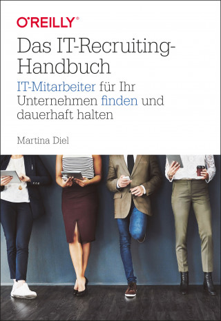 Martina Diel: Das IT-Recruiting-Handbuch