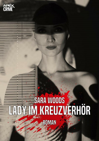 Sara Woods: LADY IM KREUZVERHÖR
