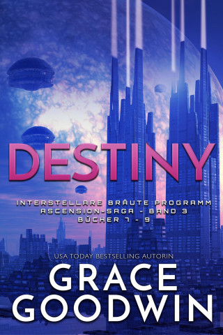 Grace Goodwin: Destiny