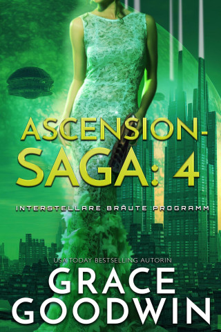 Grace Goodwin: Ascension Saga: 4