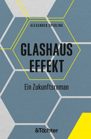 Alexander Sperling: Glashauseffekt