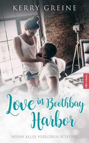 Kerry Greine: Love in Boothbay Harbor: Sammelband mit allen vier Büchern der romantischen Serie