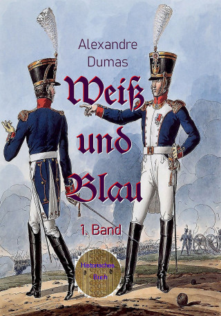 Alexandre Dumas: Weiß und Blau