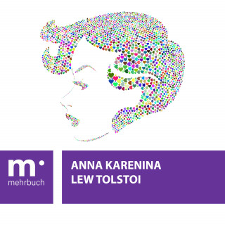 Lew Tolstoi: Anna Karenina
