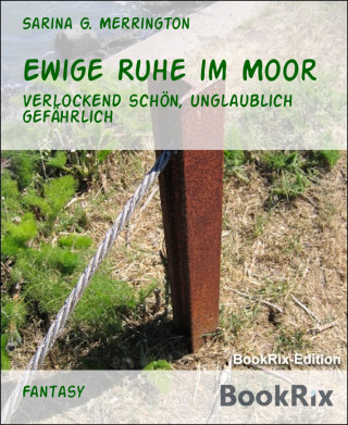 Sarina G. Merrington: Ewige Ruhe im Moor