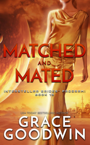 Grace Goodwin: Matched and Mated