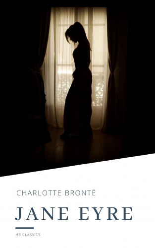 Charlotte Brontë, HB Classics: Jane Eyre